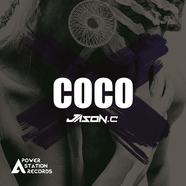 Jason.c - Jason.c-COCO (Jason.c Extended Mix)（Jason.c Remix）
