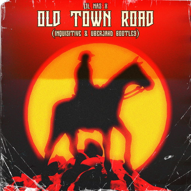 Inquisitive,Uberjak'd - Old Town Road (Inquisitive & Uberjak'd Bootleg)