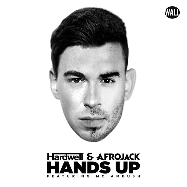 Hardwell,Afrojack,MC Ambush - Hands Up