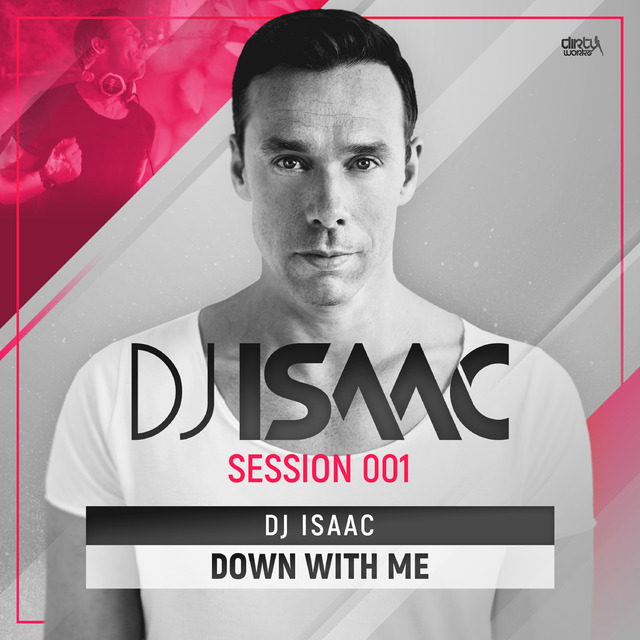 DJ Isaac - Down with Me