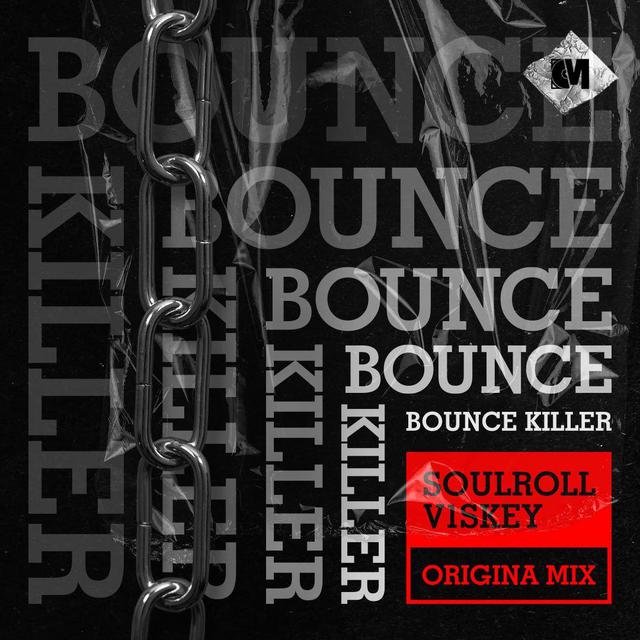 SoulRoll,V1skey - Bounce Killer (Original Mix)