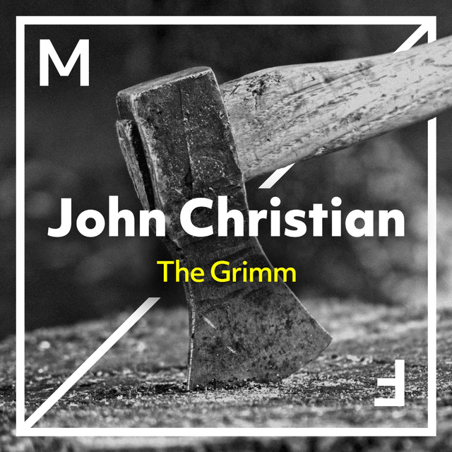 John Christian - The Grimm