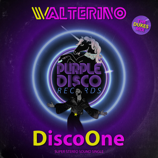 Walterino - DiscoOne (The Dukes Main Mix)