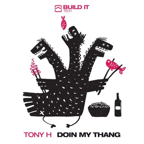Tony H - Doin My Thang (Original Mix)