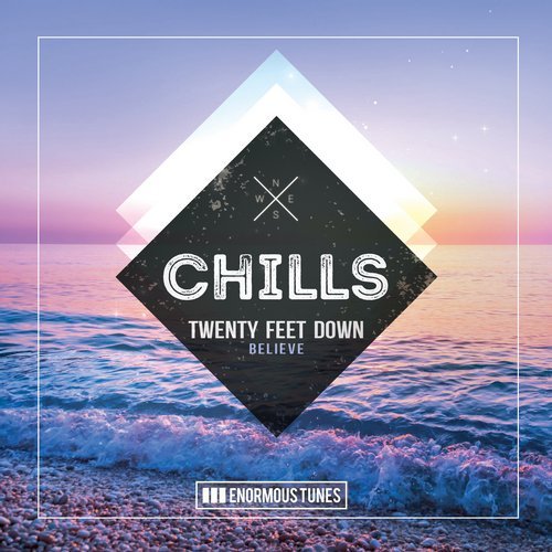 Twenty Feet Down - Believe (Extended Mix)