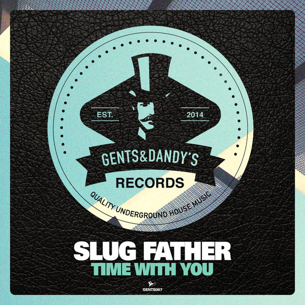Slug Father - Gonna Sing Ma Song (Original Mix)