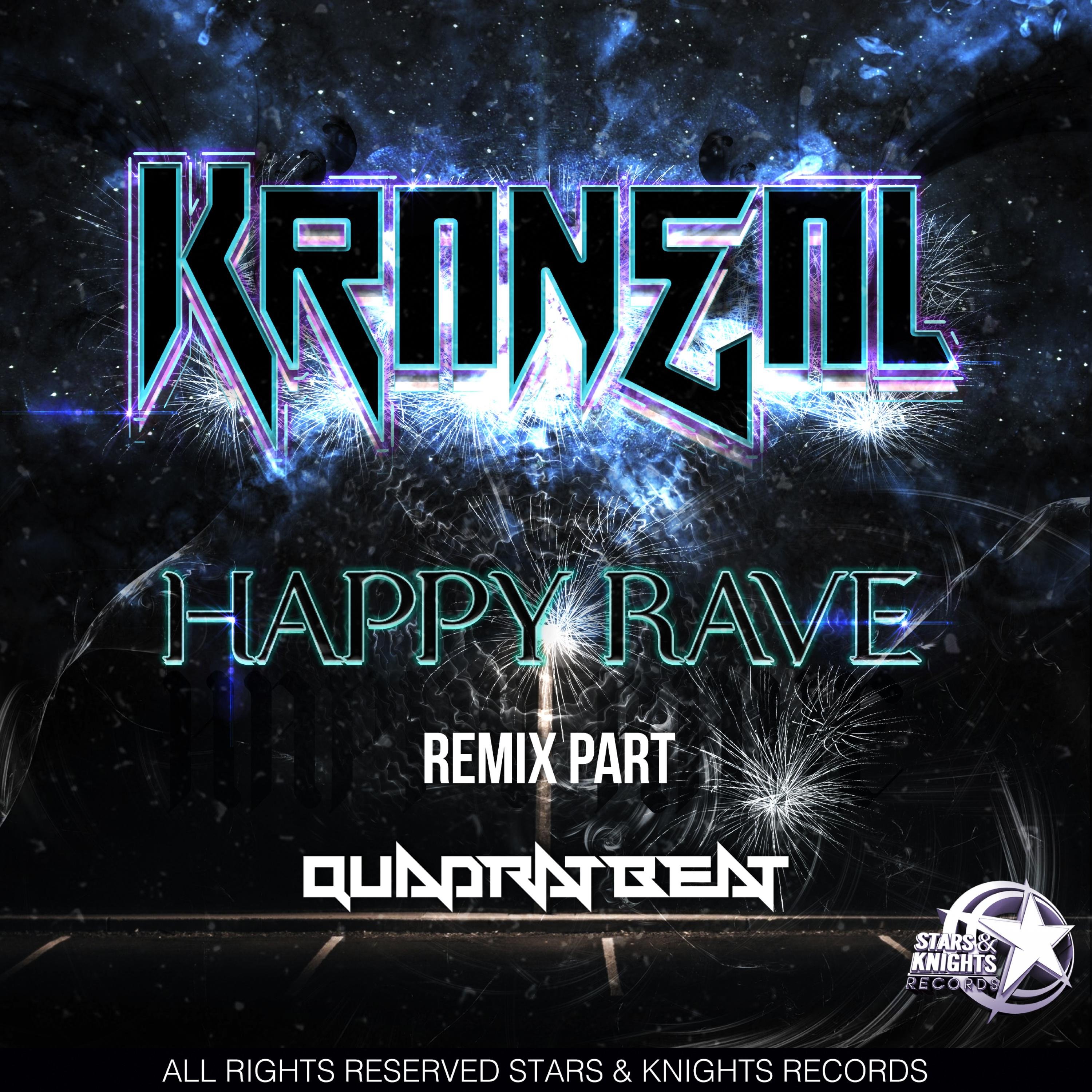 Kraneal - Happy Rave (Quadrat beat Remix)