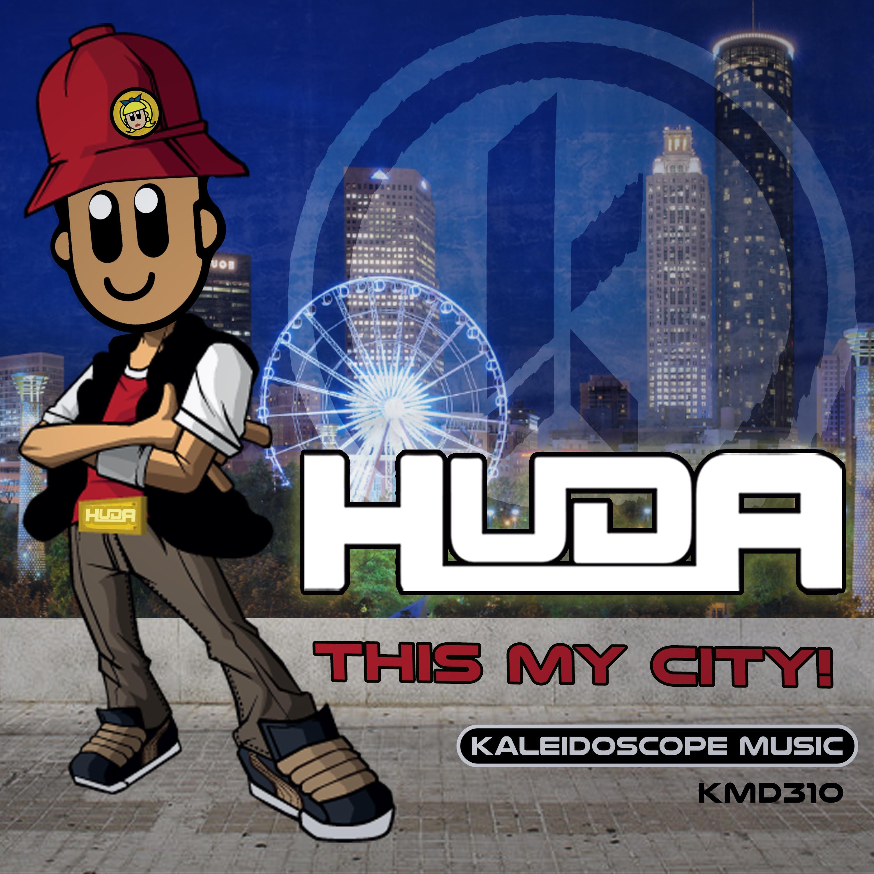 Huda Hudia - This My City! (ATL Mix)