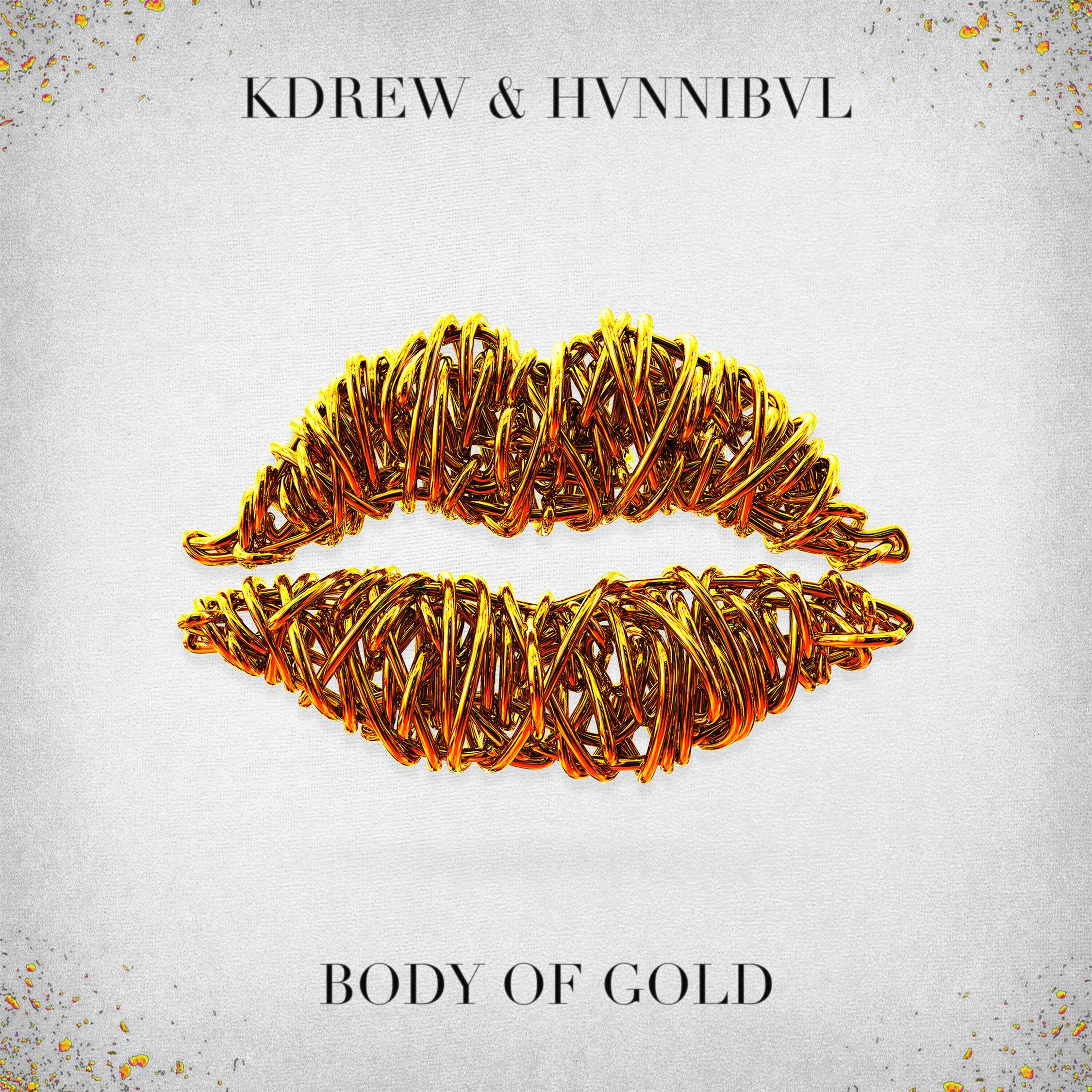KDrew, HVNNIBVL - Body of Gold (Original Mix)