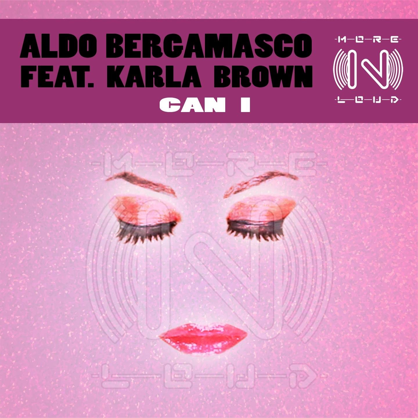 Aldo Bergamasco, Karla Brown - Can I