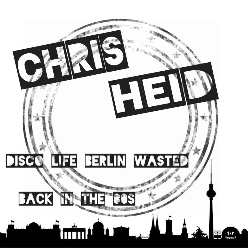Chris Heid - Back in the 80s (Original Mix)