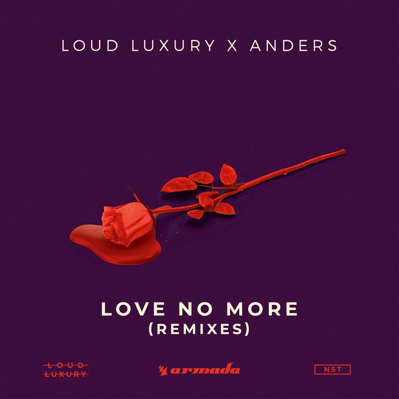 Loud Luxury x Anders - Love No More (Brohug Extended Remix)