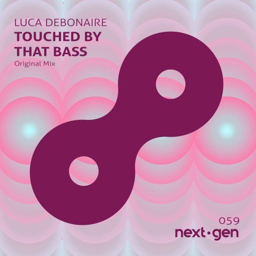 Luca Debonaire - Touched By That Bass (Original Mix)