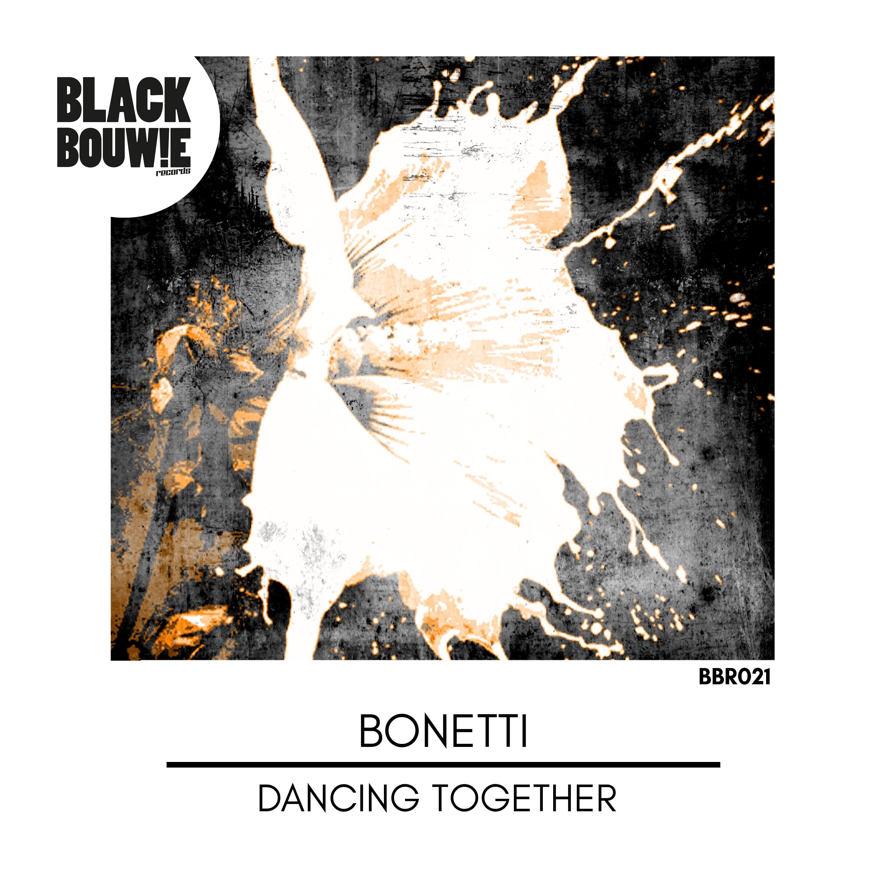 Bonetti - Dancing Together (Original Mix)
