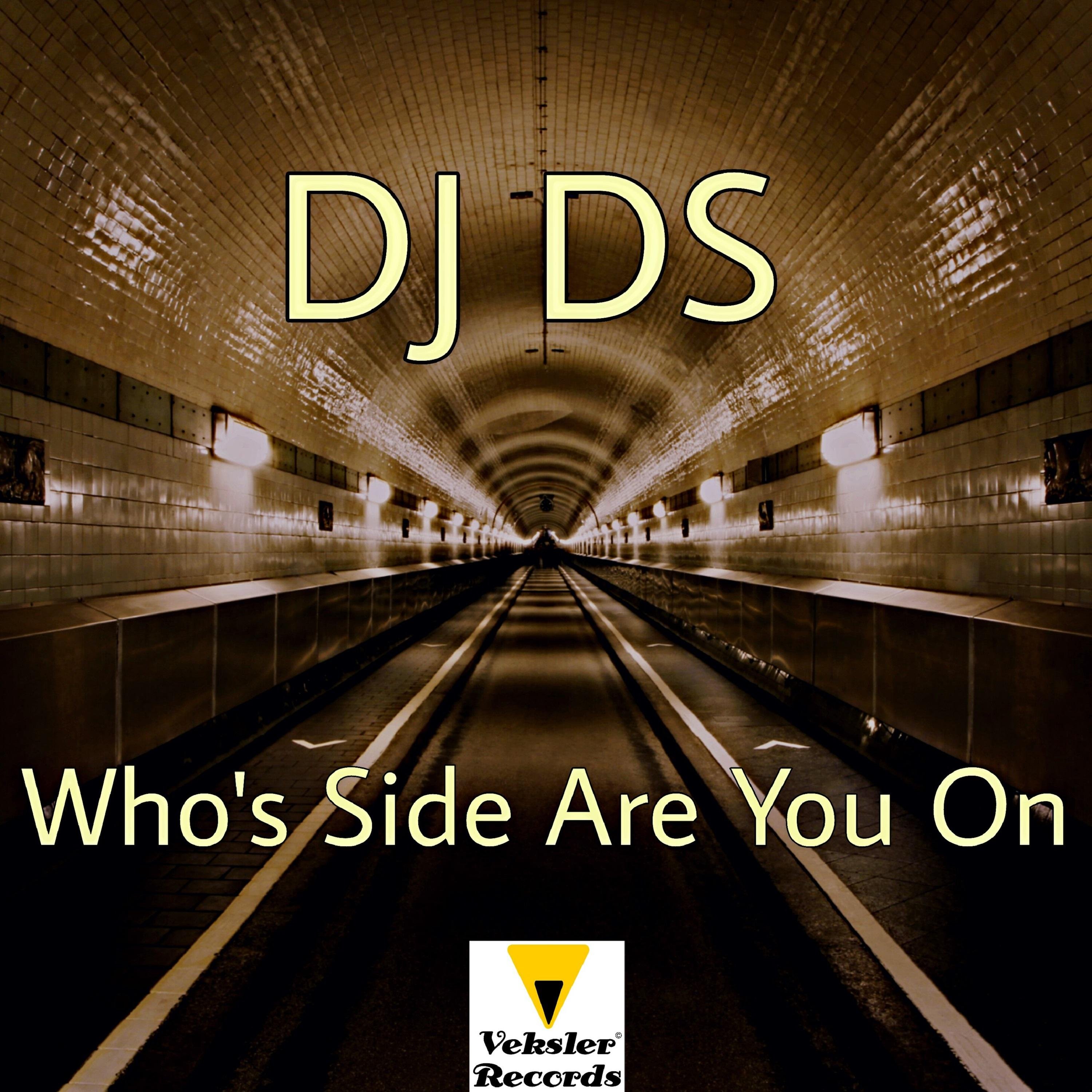 DJ DS - Who's Side Are You On (DJ DS Club Mix)