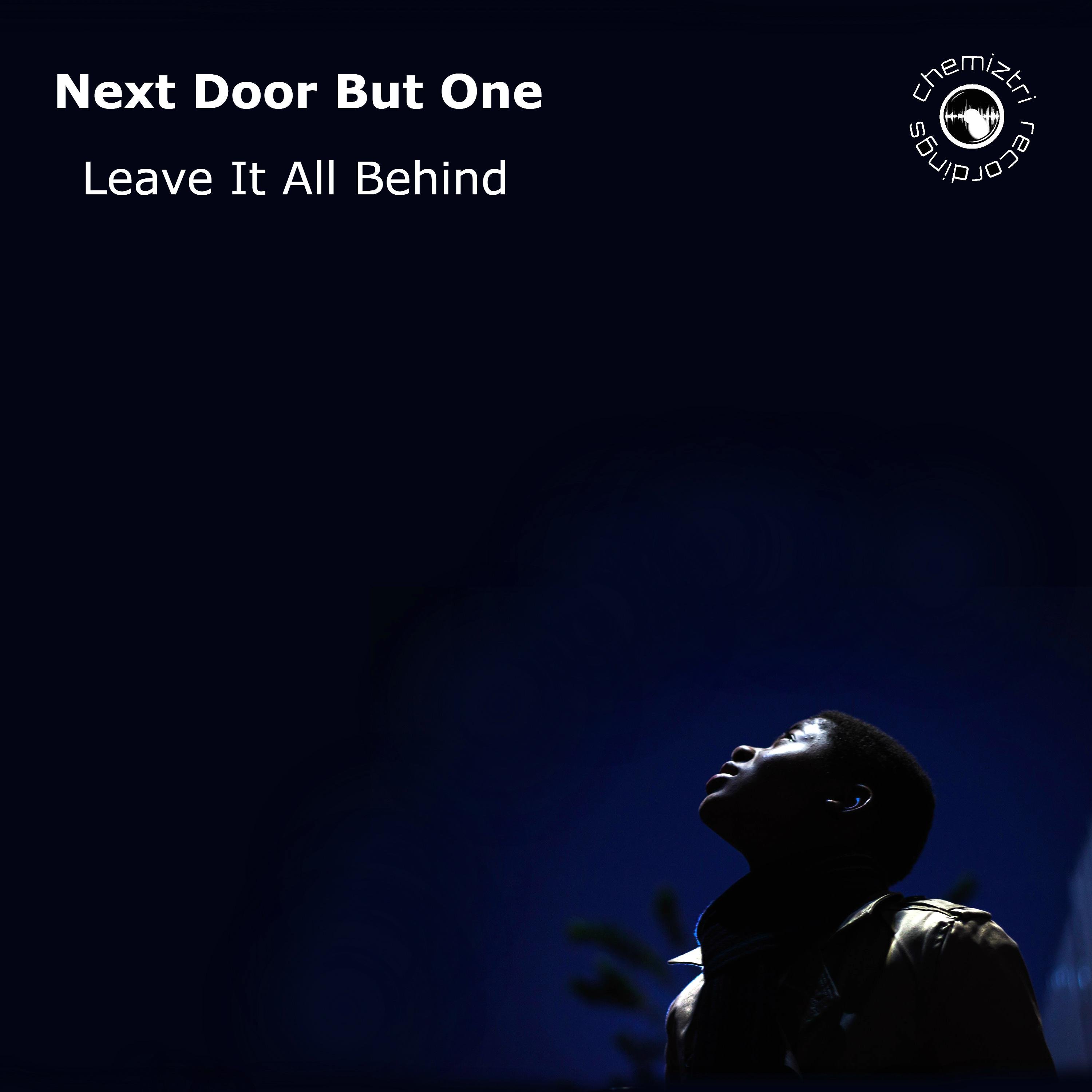 Next Door But One - Leave It All Behind (NDB1 & GooseBump Remix)