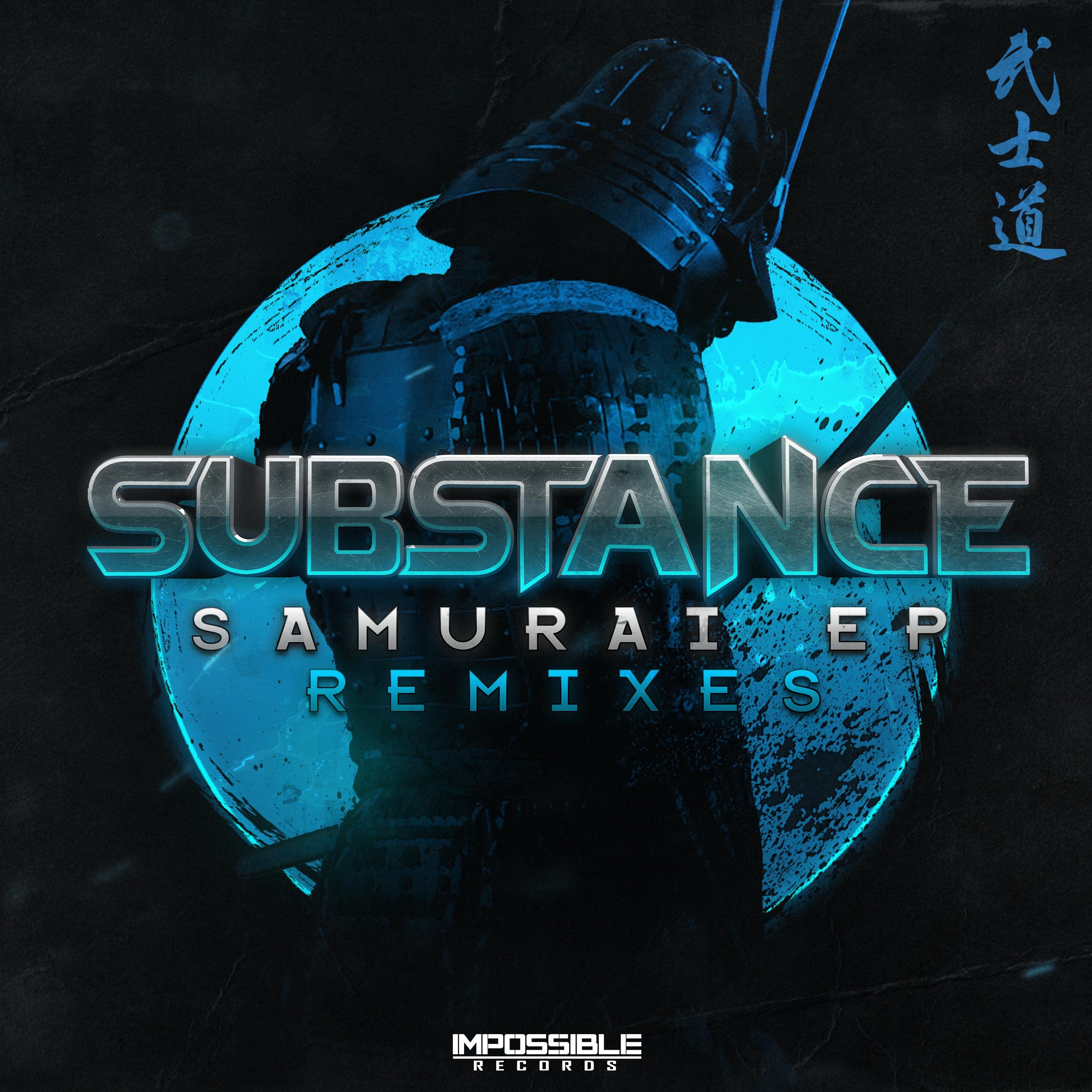Substance - Samurai (Slick Thieves Remix)