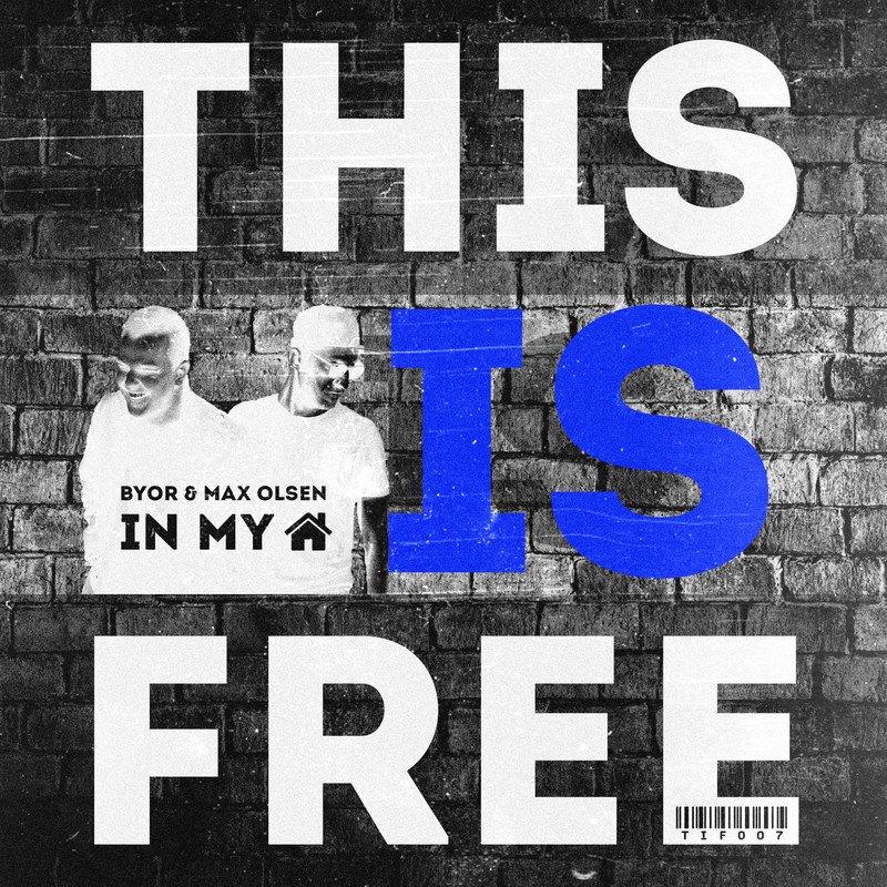 BYOR & Max Olsen - In My House
