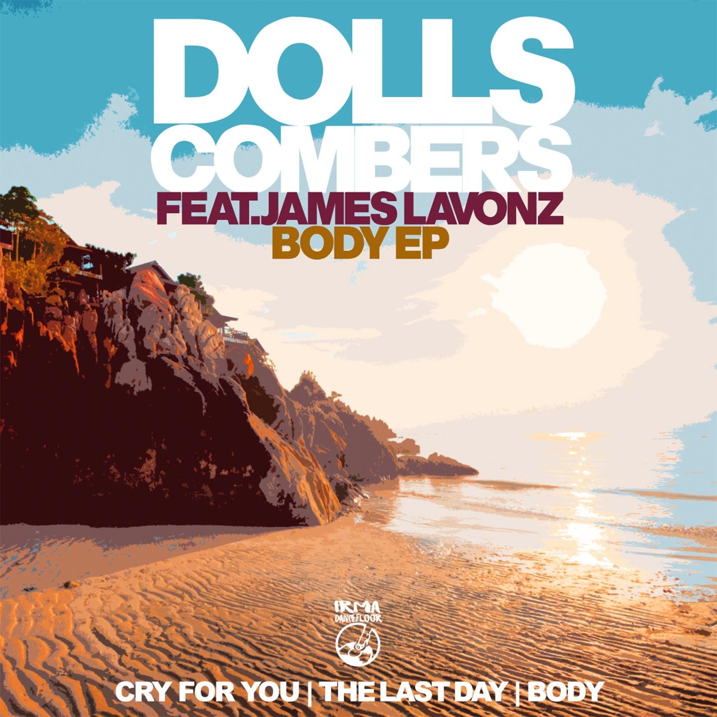 Dolls Combers, James Lavonz - Cry for You (D.C. Element Extended Mix)