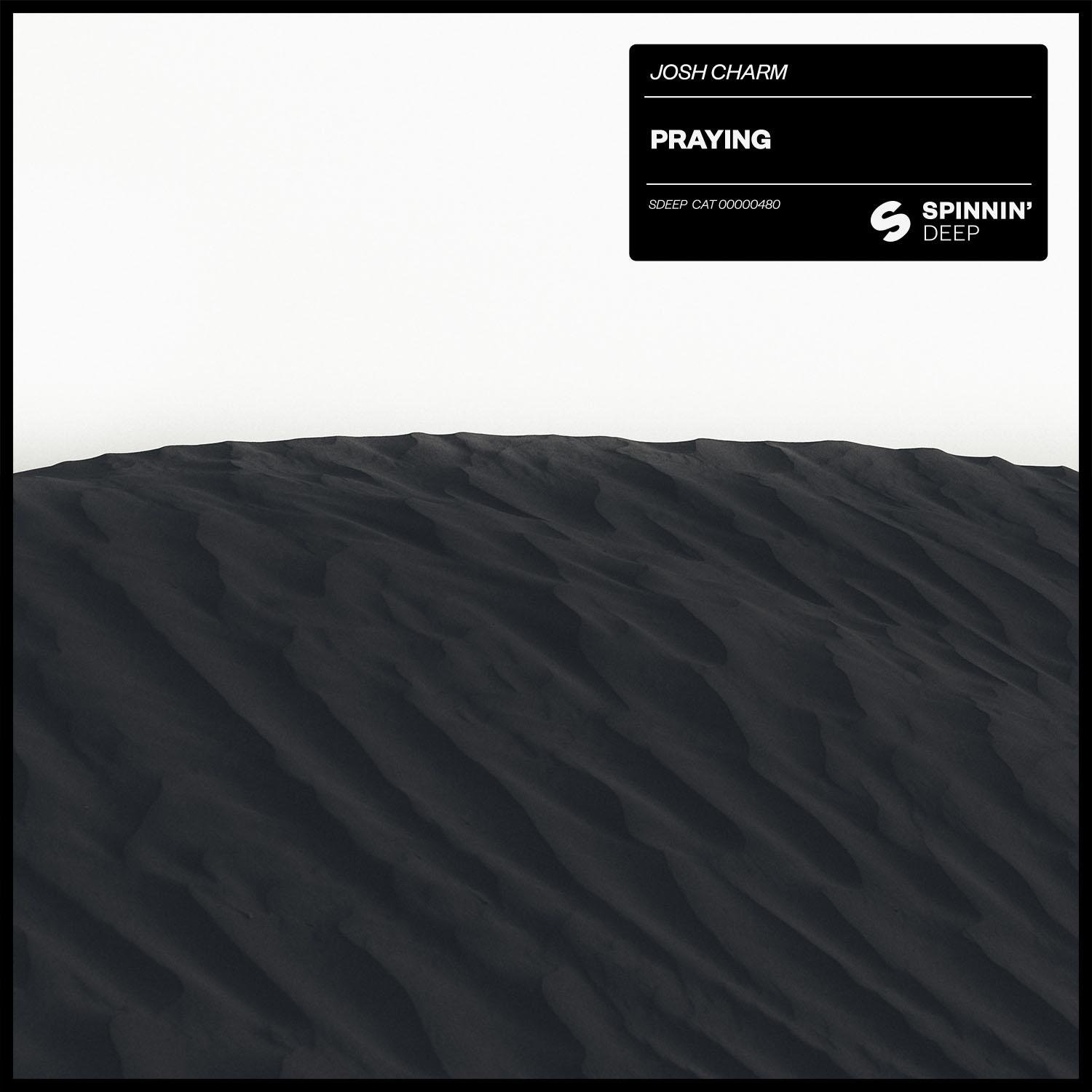 Josh Charm - Praying (Extended Mix)