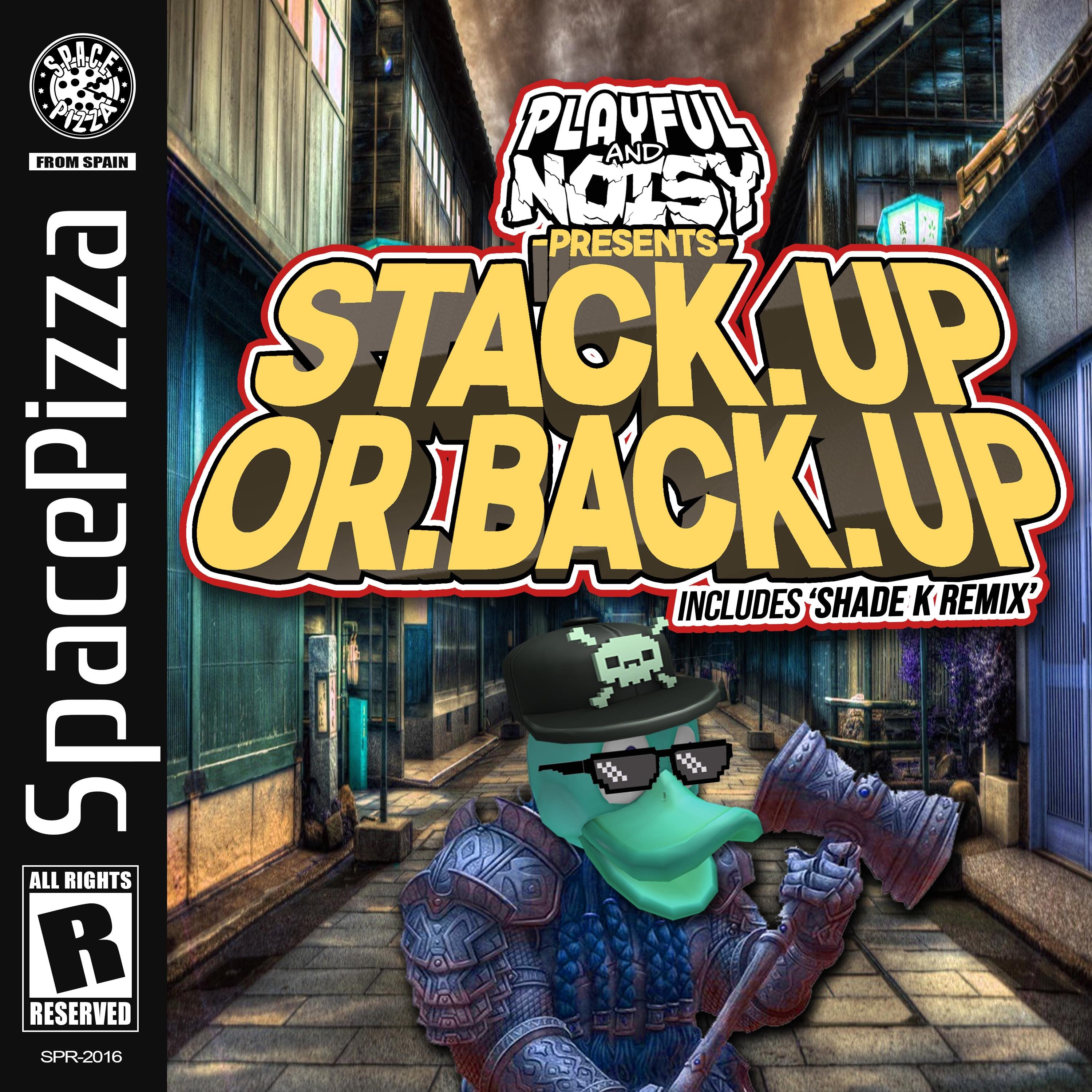 Playful & Noisy - Stack Up Or Back Up (Shade K Remix)