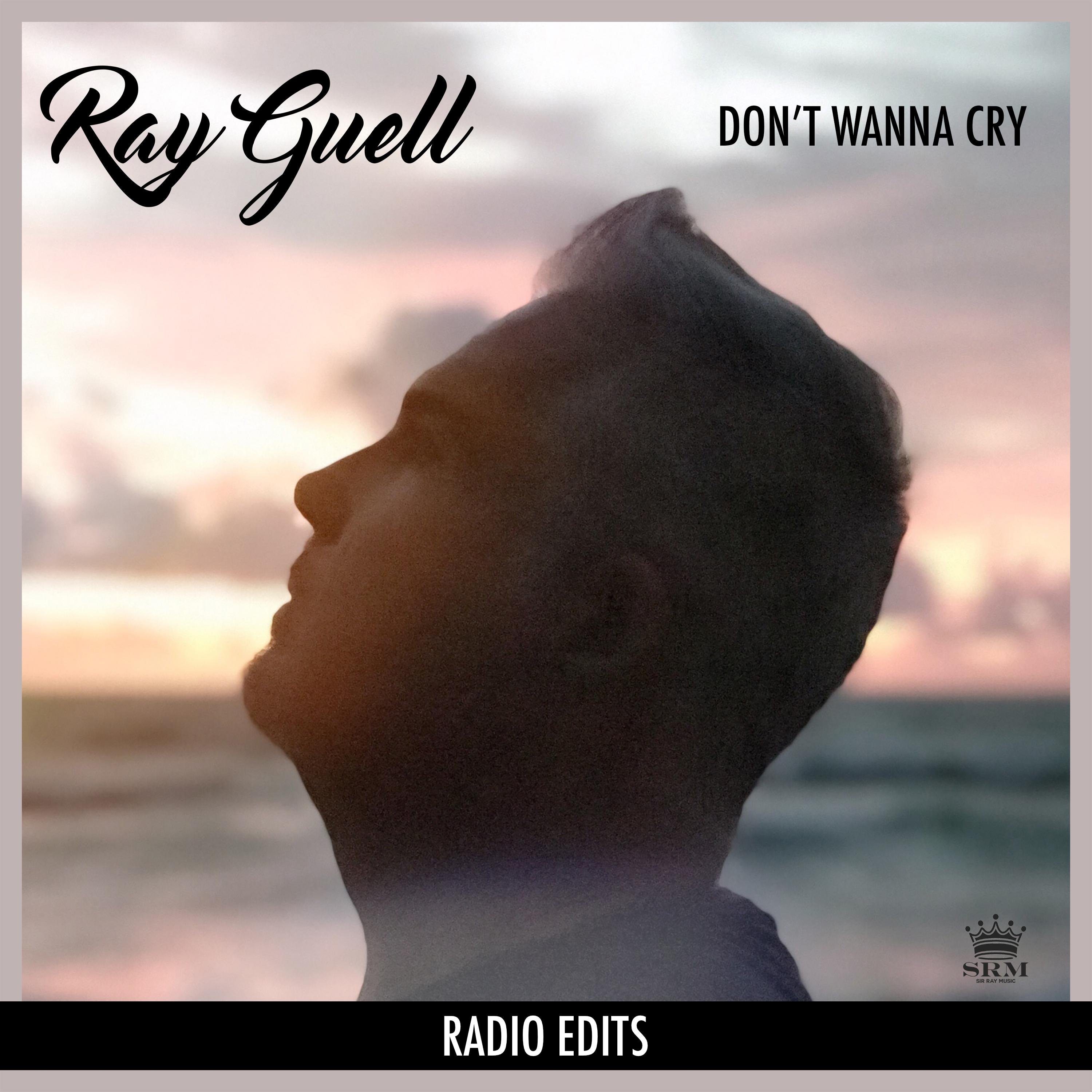 Ray Guell - Don't Wanna Cry (Stonebridge & Damien Hall Anthem Mix)