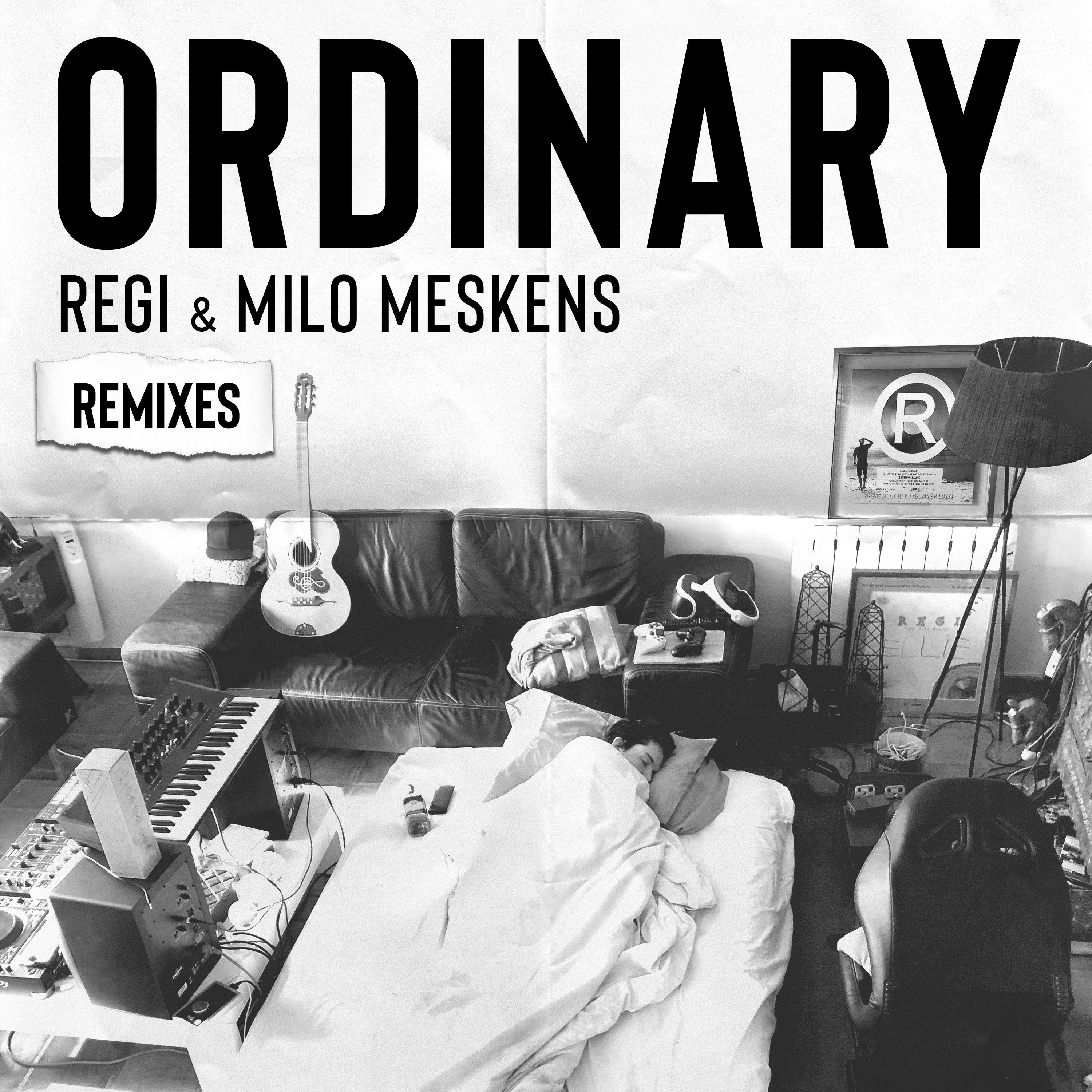 Regi, Milo Meskens - Ordinary (Soundsider Extended Remix)