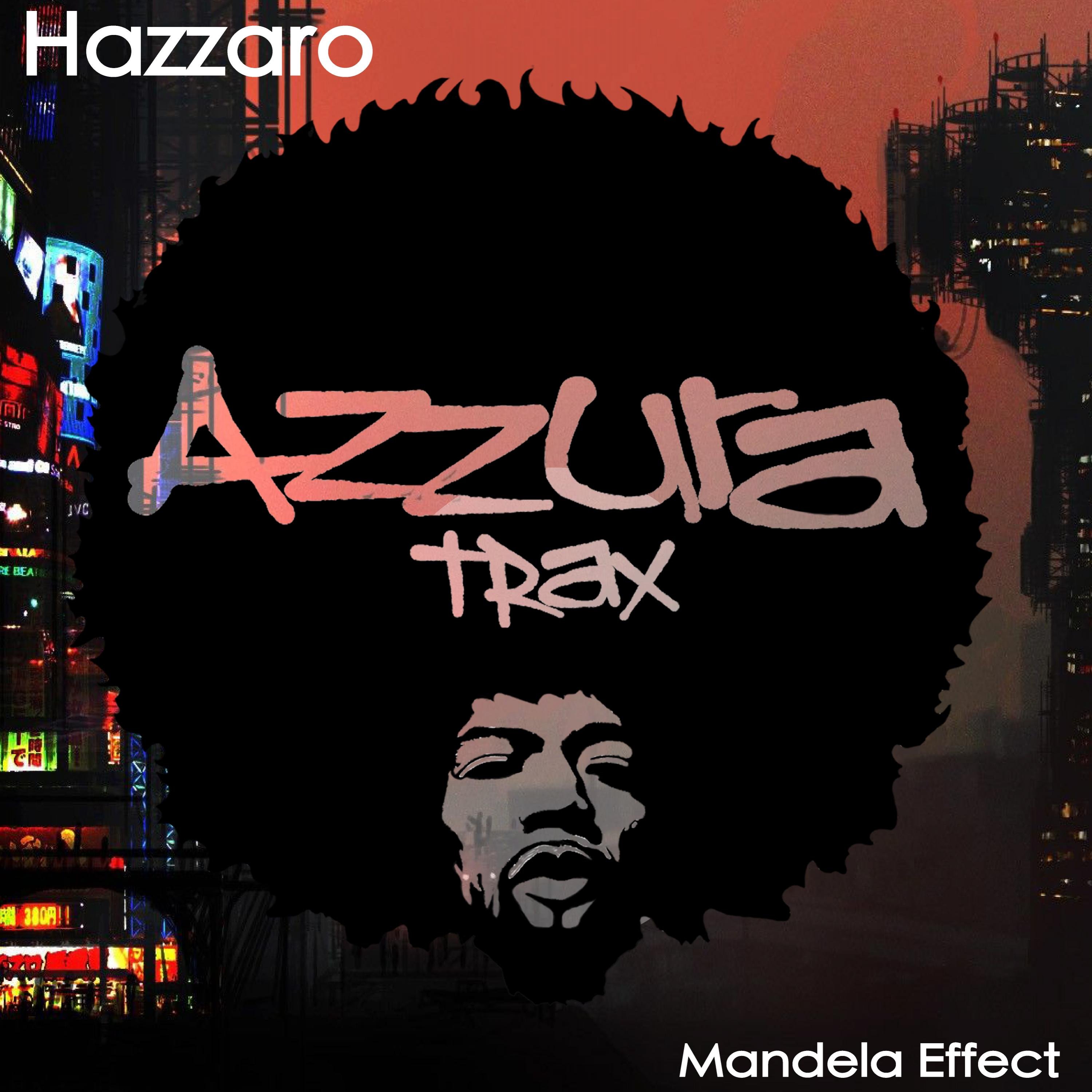 Hazzaro - Mandela Effect (Original Mix)