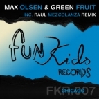 Max Olsen Green Fruit - Chicago(Original Mix)