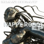 Max Beat - Happy Robot(Bass Mix)