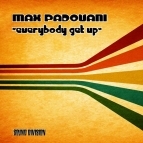 Max Padovani - Everybody Get Up(Original Mix)