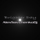 Big Moses Feat Kenny Bobien - Brighter Days(AlexSavchenkoDj Remix)