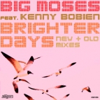 Big Moses feat Kenny Bobien - Brighter Days(Crazibiza Endless Summer Remix)
