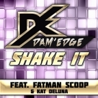 Dam Edge Ft Kat Deluna Fatman Scoop - Shake It(Edhim Masterout Remix)