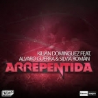 Kilian Dominguez Alvaro Silvia Roman - Arrepentida(Davis Yonathan Remix)